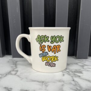 Motiv Tasse "Ask yok..."